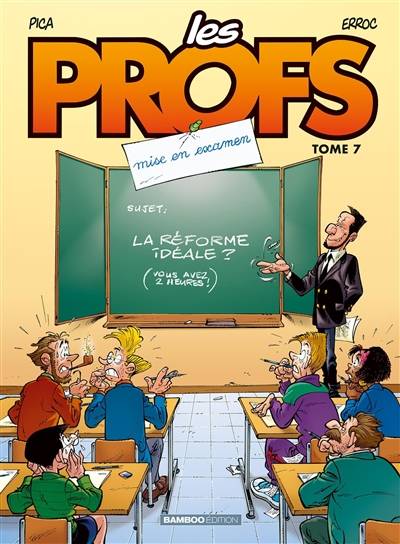 Les profs. Vol. 7. Mise en examen | Erroc, Pica, Jacqueline Guénard