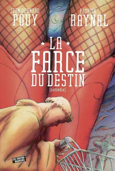 La farce du destin | Jean-Bernard Pouy, Patrick Raynal