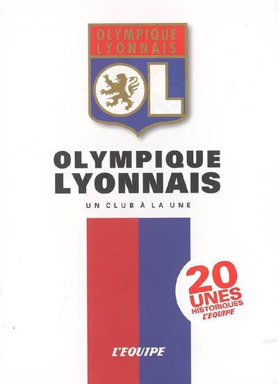 Olympique lyonnais : un club à la une | L'Equipe (periodique)