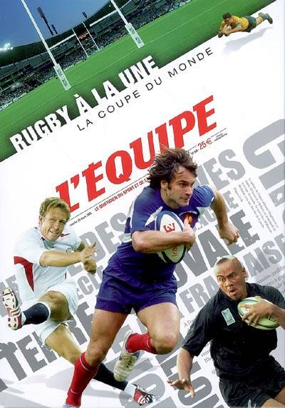 Rugby à la une : la Coupe du monde | L'Equipe (periodique), Etienne Labrunie