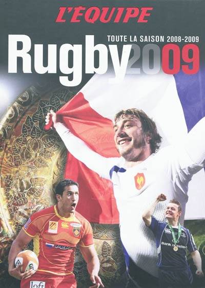 Rugby 2009 : toute la saison 2008-2009 | L'Equipe (périodique)