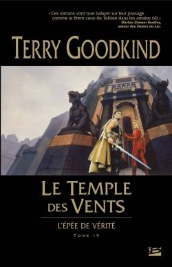 L'épée de vérité. Vol. 4. Le Temple des vents | Terry Goodkind, Jean-Claude Mallé