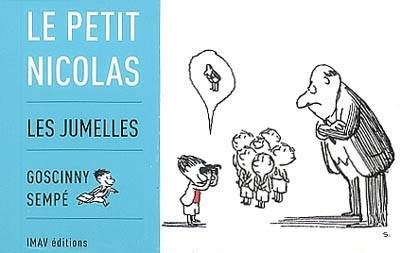 Le petit Nicolas. Les jumelles | Rene Goscinny, Jean-Jacques Sempe