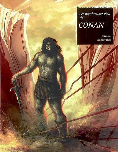 Les nombreuses vies de Conan | Simon Sanahujas, Jacques Baudou, Matthieu Baumier