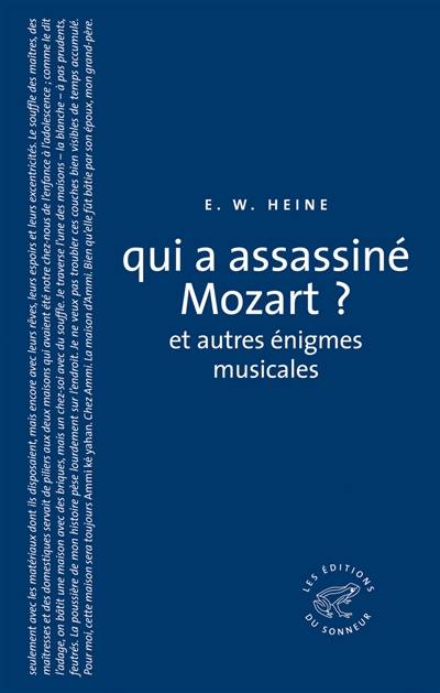 Qui a assassiné Mozart ? : et autres énigmes musicales | Ernst W. Heine, Elisabeth Willenz