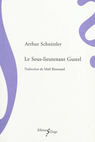 Le sous-lieutenant Gustel | Arthur Schnitzler, Mael Renouard