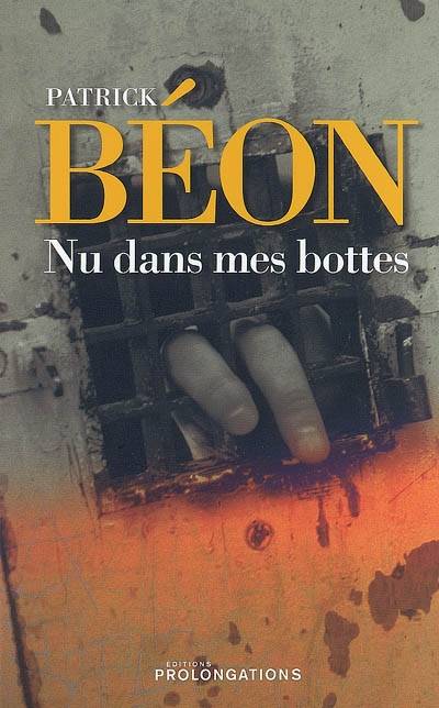 Nu dans mes bottes | Patrick Beon