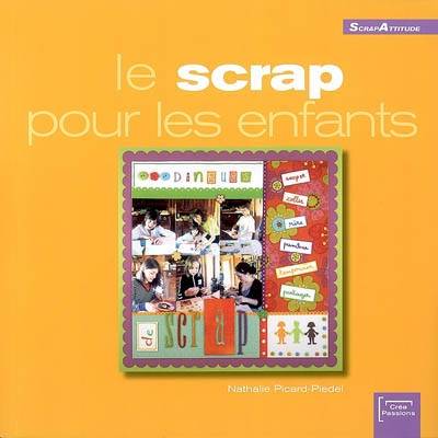 Le scrap pour les enfants | Nathalie Picard-Piedel