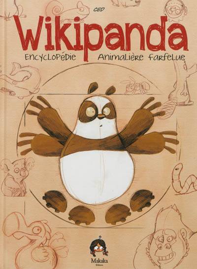 Wikipanda : encyclopédie animalière farfelue. Vol. 1 | Ced