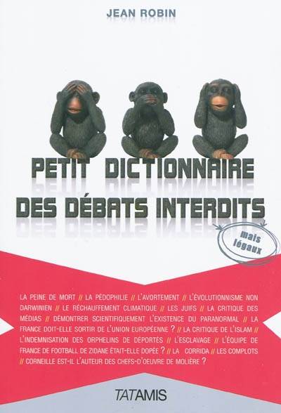 Petit dictionnaire des débats interdits (mais légaux) | Jean Robin