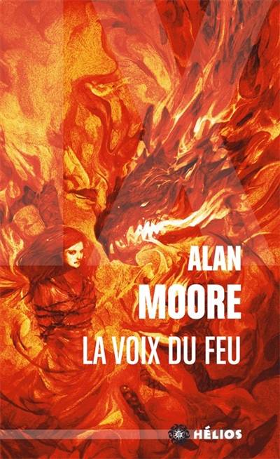 La voix du feu | Alan Moore, Neil Gaiman, Patrick Marcel