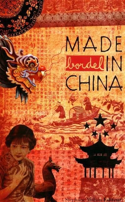 Bordel, n° 14. Made in China | 