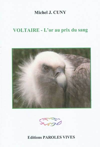 Voltaire : l'or au prix du sang | Michel-Jean Cuny, Voltaire