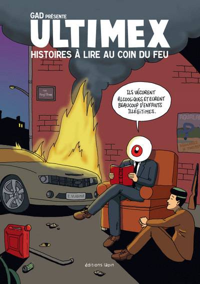 Ultimex. Histoires à lire au coin du feu | Gad