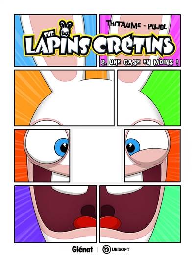 The lapins crétins. Vol. 8. Une case en moins ! | Thitaume, Romain Pujol, Mistablatte