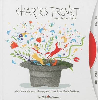 Charles Trenet pour les enfants : un jardin extraordinaire | Charles Trenet, Marie Dorleans, Jacques Haurogne