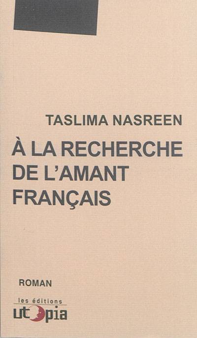 A la recherche de l'amant français | Taslima Nasreen, Marion Barailles