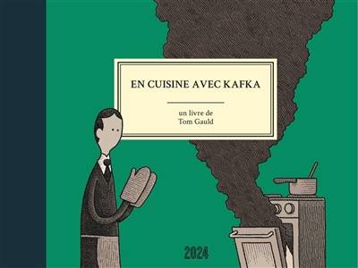 En cuisine avec Kafka | Tom Gauld, Eric Fontaine