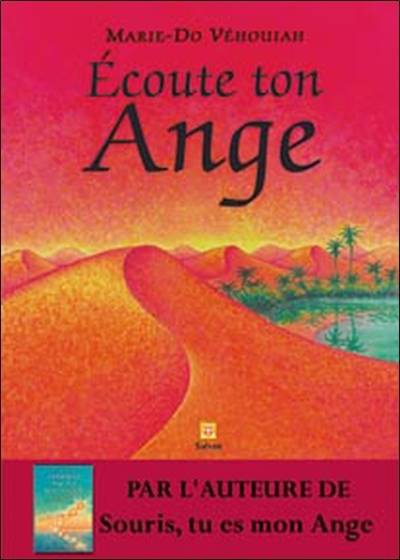 Ecoute ton ange. Ecoute ton ange | Marie-Do Véhouiah