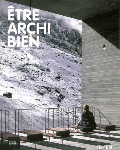 Etre archi bien | Serge Brison, Pierre Loze, Serge Brison