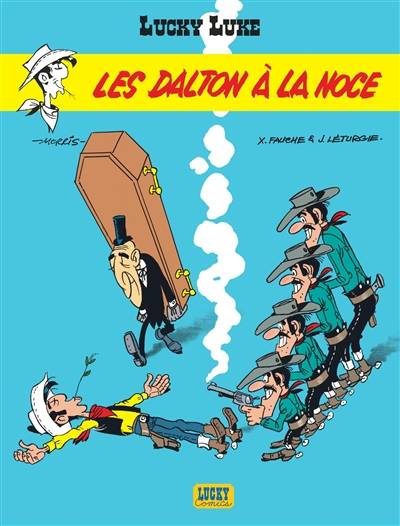 Lucky Luke. Vol. 31. Les Dalton à la noce | Morris, Xavier Fauche, Jean Léturgie