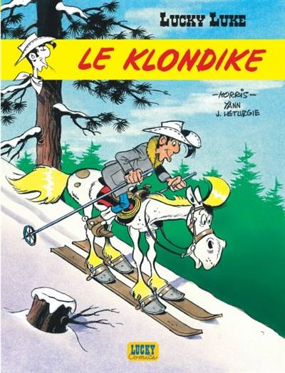 Lucky Luke. Vol. 35. Le Klondike | Morris, Yann, Jean Léturgie