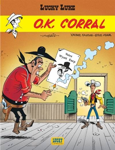 Lucky Luke. Vol. 71. OK Corral | Morris, Xavier Fauche, Eric Adam