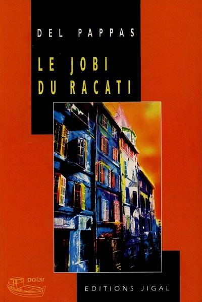 Le jobi du racati | Gilles Del Pappas