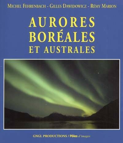 Aurores boréales et australes | Michel Fehrenbach, Gilles Dawidowicz, Remy Marion