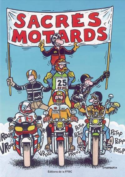 Sacrés motards. Vol. 1 | Frank Margerin, Fane, Ptiluc