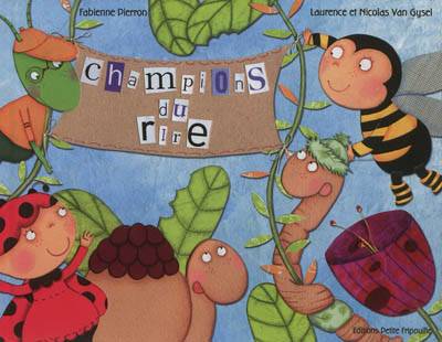 Les aventures de Coccinella. Vol. 2. Champions du rire | Laurence Van Gysel, Nicolas Van Gysel, Fabienne Pierron