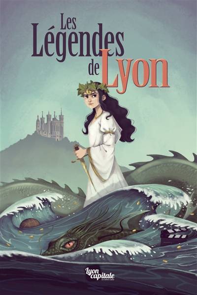 Les légendes de Lyon | Florent Deligia