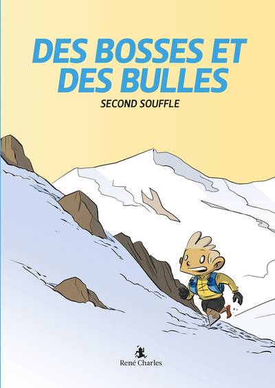 Des bosses et des bulles. Vol. 2. Second souffle | Matthieu Forichon