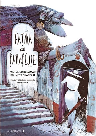 Fatma au parapluie | Mahmoud Benamar, Soumeya Ouarezki, Lotfi Nia