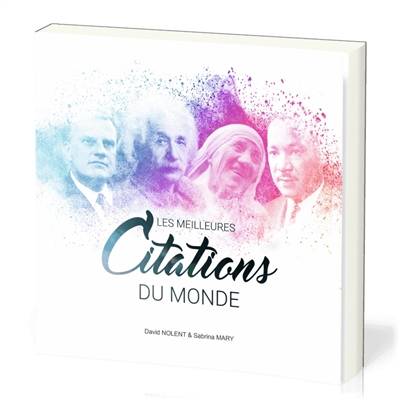 Les meilleures citations du monde | David Nolent, Sabrina Mary