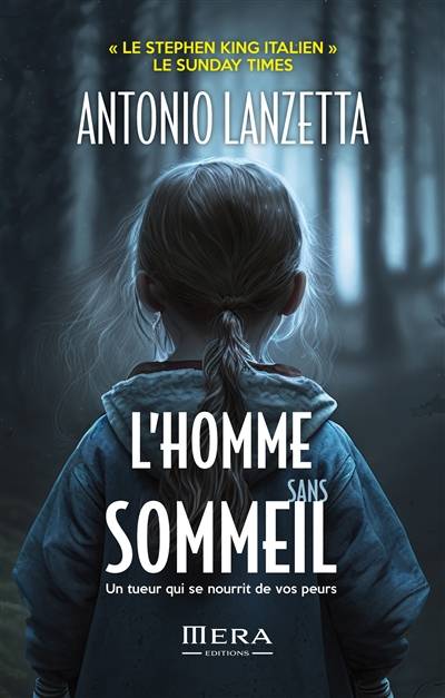 L'homme sans sommeil : thriller | Antonio Lanzetta, Anna Durand