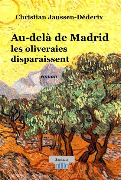 Au-delà de Madrid les oliveraies disparaissent | Christian Janssen-Dederix