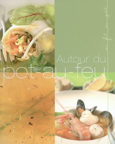 Autour du pot-au-feu | Michel Rubin, Frederic Perrin