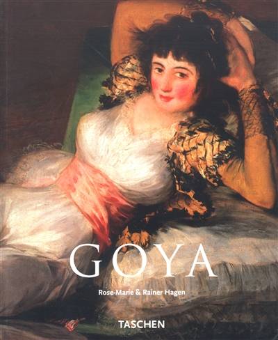 Francisco Goya (1746-1828) | Rainer Hagen, Rose-Marie Hagen