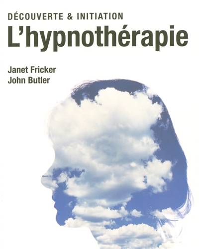 L'hypnothérapie | Janet Fricker, John Butler, Cécile Giroldi