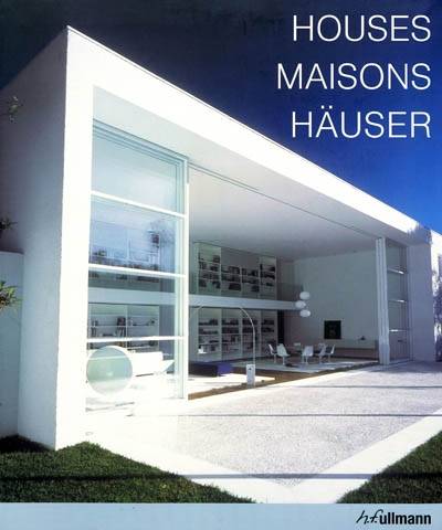 Houses. Maisons. Häuser | Alejandro Bahamon, Arnaud Dupin de Beyssat, Susanne Engler