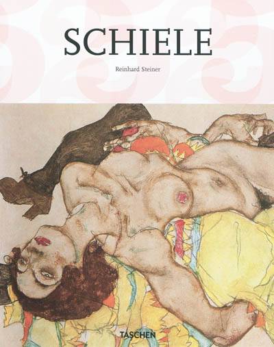 Egon Schiele : 1890-1918 : l'âme nocturne de l'artiste | Reinhard Steiner, Wolf Fruhtrunk