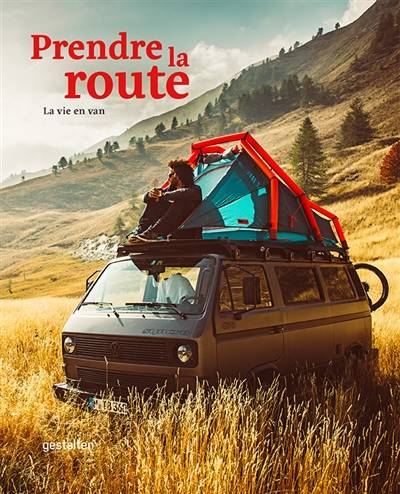 Prendre la route : la vie en van | 