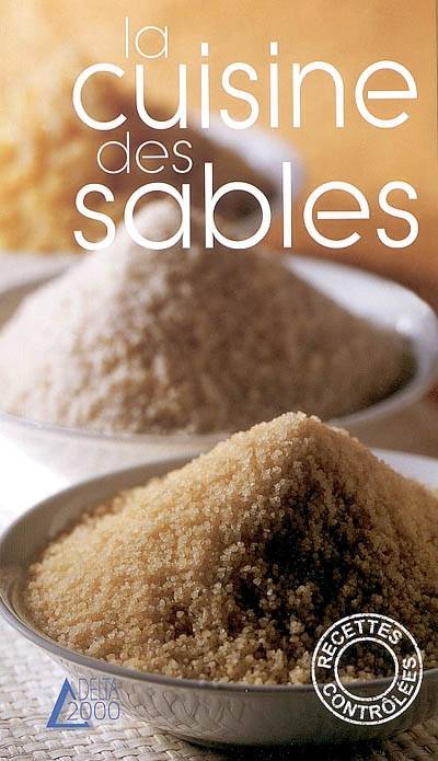 La cuisine des sables | Nadjette Guidoum, Annabelle Rose, Frederique Clement, Frederic Perrin