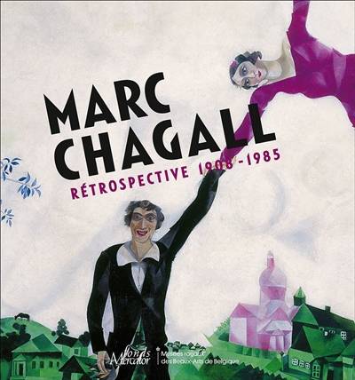 Marc Chagall : rétrospective 1908-1985 | Claudia Beltramo Ceppi Zevi