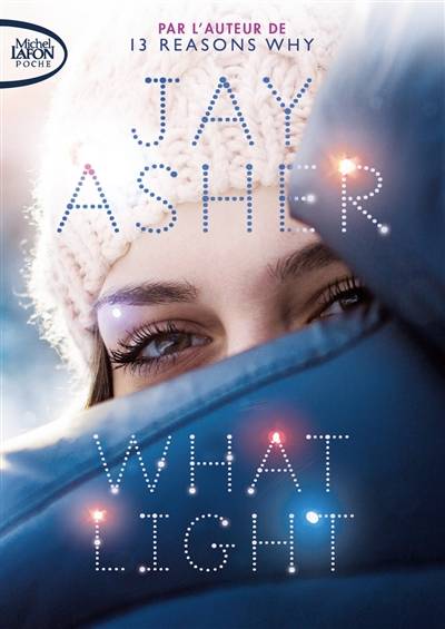 What light | Jay Asher, Anna Souillac