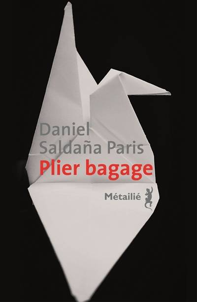 Plier bagage | Daniel Saldana Paris, Francois Gaudry