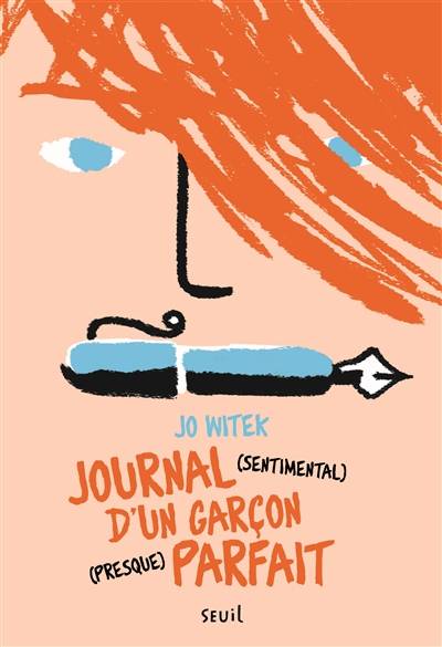 Journal (sentimental) d'un garçon (presque) parfait | Jo Witek