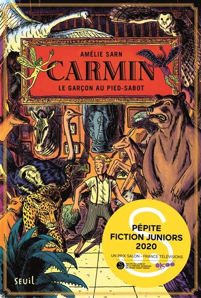 Carmin. Vol. 1. Le garçon au pied-sabot | Amelie Sarn