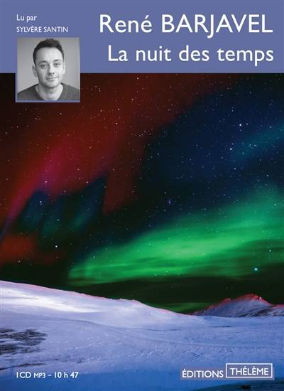 La nuit des temps | Rene Barjavel, Sylvere Santin